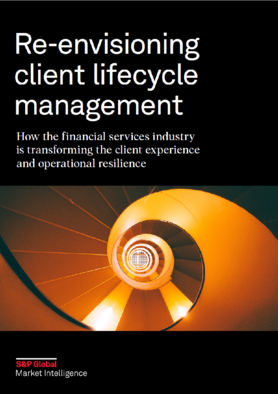 Re-envisioning client lifecycle management